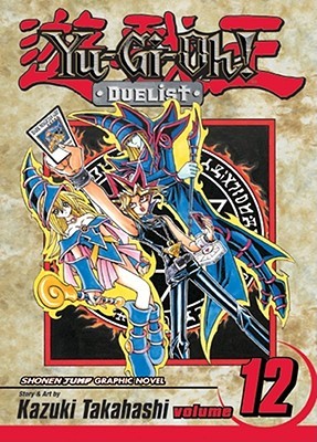 Yu-Gi-Oh!: Duelist, Vol. 12: Magician vs. Magician (Yu-Gi-Oh! Duelist, #12)