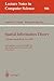 Spatial Information Theory: A Theoretical Basis for GIS: A Theoretical Basis for GIS. European Conference, COSIT'93, Marciana Marina, Elba Island, ... (Lecture Notes in Computer Science, 716)