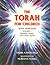 The Torah for Children: Sefer Bereishis