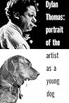 Portrait of the Artist as a Young Dog