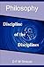Philosophy: Discipline of The Disciplines