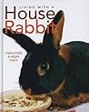 Living With A House Rabbit by linda-dykes-helen-flack