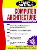 Schaum's Outline of Computer Architecture
