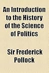 An Introduction to the History of the Science of Politics