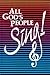 All God's People Sing