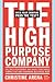 The High-Purpose Company: The TRULY Responsible (and Highly Profitable) Firms That Are Changing Business Now