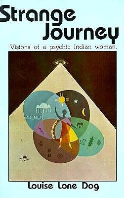 Strange Journey: The Vision Life of a Psychic Indian Woman