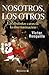 Nosotros, los otros by Víctor Ronquillo