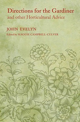 Directions for the Gardiner and Other Horticultural Advice (Hardcover)
