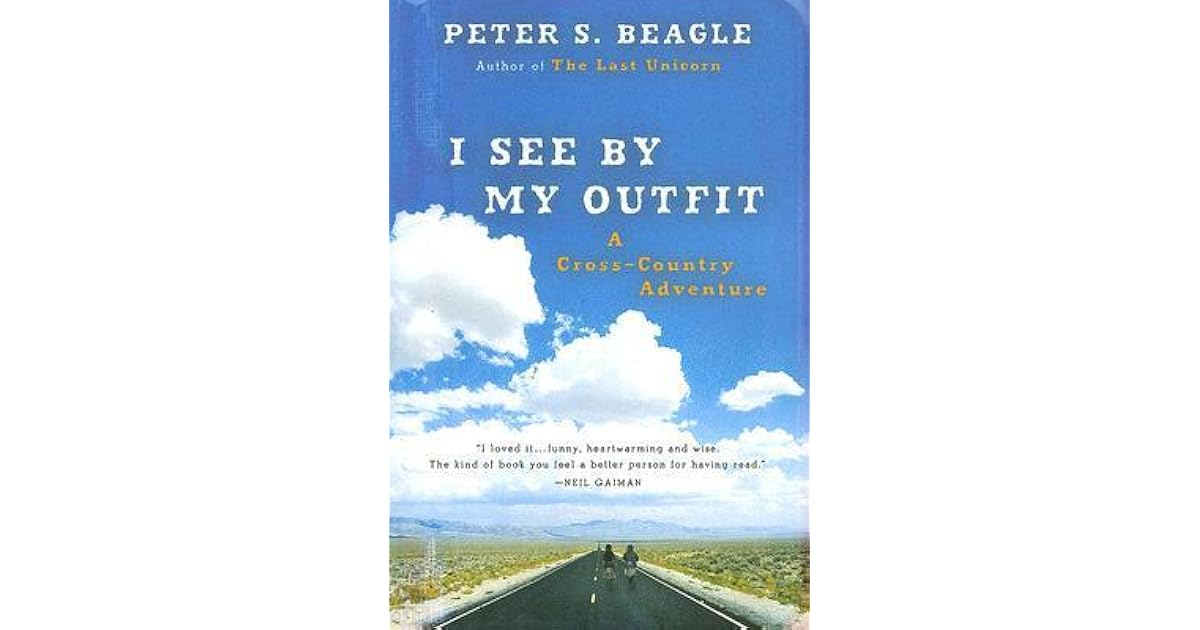 I See By My Outfit By Peter S Beagle I See By My Outfit By Peter S Beagle