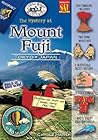 The Mystery at Mt. Fuji: Tokyo, Japan (Around the World in 80 Mysteries