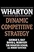 Wharton on Dynamic Competitive Strategy (Critical America)