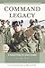 Command Legacy: A Tactical ...