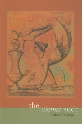 The Clever Body (Paperback)
