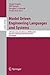 Model Driven Engineering Languages and Systems: 10th International Conference, MoDELS 2007, Nashville, USA, September 30 - October 5, 2007, Proceedings (Lecture Notes in Computer Science, 4735)
