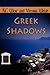 Greek Shadows (The Shadows, #3)