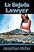 La Bajada Lawyer