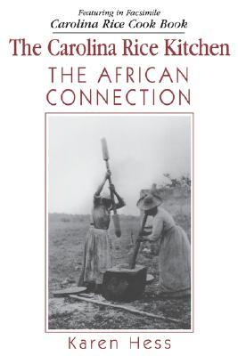 The Carolina Rice Kitchen: The African Connection (Paperback)