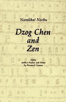 Dzog Chen and Zen (Paperback)