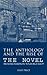 The Anthology and the Rise of the Novel: From Richardson to George Eliot