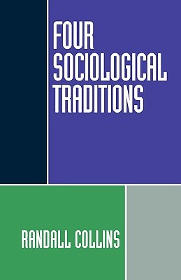 Four Sociological Traditions (Paperback)