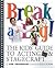 Break a Leg!: The Kids' Gui...