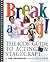 Break a Leg: The Kid's Guide to Acting & Stagecraft