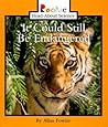 It Could Still Be Endangered (Rookie Read-About Science)