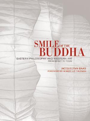 Smile of the Buddha: Eastern Philosophy and Western Art from Monet to Today (Hardcover)
