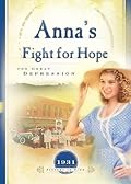 Anna's Fight for Hope: The Great Depression (1931)