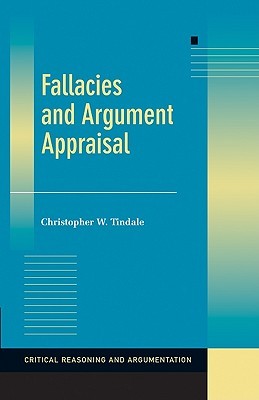Fallacies and Argument Appraisal (Critical Reasoning and Argumentation)