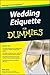 Wedding Etiquette For Dummies