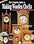 Complete Guide to Making Wooden Clocks 2nd edition by John A. Nelson