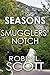 The Seasons of Smugglers' Notch by Robin L. Scott