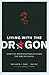 Living with the Dragon: How...
