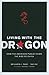 Living with the Dragon by Benjamin I. Page