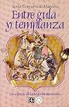 Entre gula y temp...