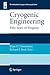 Cryogenic Engineering: Fifty Years of Progress (International Cryogenics Monograph Series)