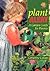 Plant Alert: A Garden Guide for Parents