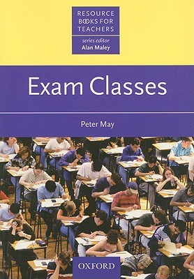 Exam Classes (Resource Books for Teachers)