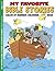 My Favorite Bible Stories by Robin Fogle