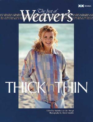 Thick 'n Thin: The Best of Weaver's (Best of Weaver's series)