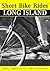 Short Bike Rides® Long Island (Short Bike Rides Series)