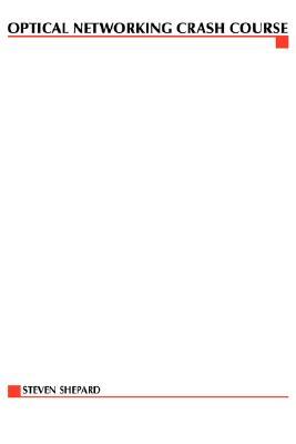 Optical Networking Crash Course (Paperback)