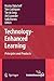 Technology-Enhanced Learning: Principles and Products