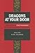 Dragons at Your Door: How C...