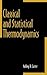 Classical and Statistical Thermodynamics by Ashley H. Carter