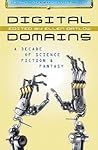 Digital Domains by Ellen Datlow