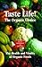 Taste Life!: The Organic Ch...