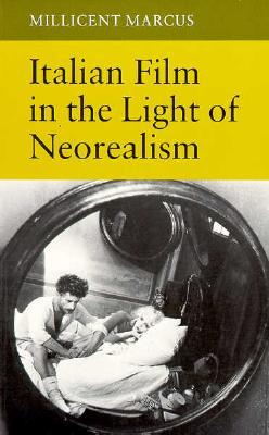 Italian Film in the Light of Neorealism (Paperback)